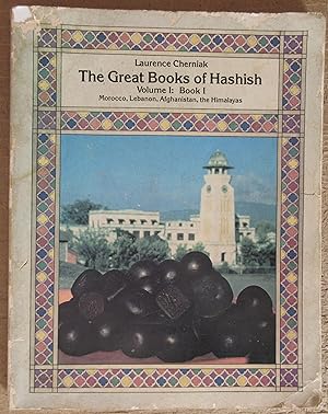 Bild des Verkufers fr The Great Books of Hashish : Volume I - Book I. Morocco , Lebanon , Afghanistan , the Himalayas zum Verkauf von MAGICBOOKS