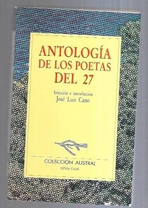 Imagen del vendedor de ANTOLOGIA DE LOS POETAS DEL 27 a la venta por Desvn del Libro / Desvan del Libro, SL