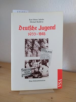 Image du vendeur pour Deutsche Jugend 1933 - 1945. Eine Dokumentation. [Von Karl Heinz Jahnke und Michael Buddrus]. mis en vente par Antiquariat Kretzer