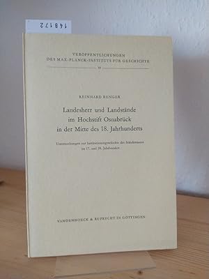 Landesherr und Landstände im Hochstift Osnabrück in der Mitte des 18. Jahrhunderts. Untersuchunge...