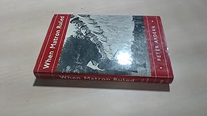 Seller image for When Matron Ruled for sale by BoundlessBookstore