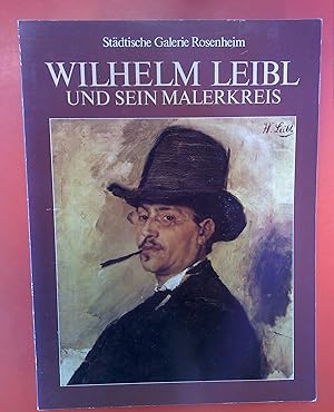 Bild des Verkufers fr Wilhelm Leibl und sein Malerkreis zum Verkauf von biblion2