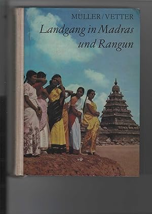 Landgang in Madras und Rangun. Impressionen aus Indien und Burma. Fotografiert von Gerhard Vetter...