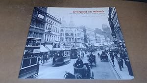 Image du vendeur pour Liverpool on Wheels: The Land Transport Collection of NMGM mis en vente par BoundlessBookstore