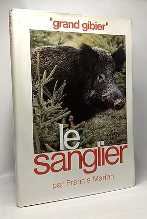 Le Sanglier (Grand gibier)