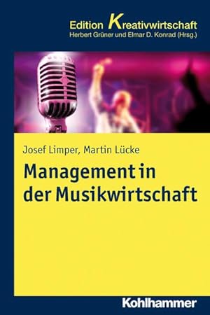 Bild des Verkufers fr Management in der Musikwirtschaft (Kohlhammer Edition Kreativwirtschaft) zum Verkauf von unifachbuch e.K.