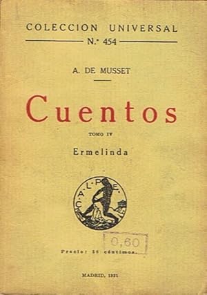 Imagen del vendedor de CUENTOS. Tomo IV. ERMELINDA a la venta por Librera Torren de Rueda