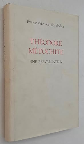 Théodore Métochite. Une réévaluation