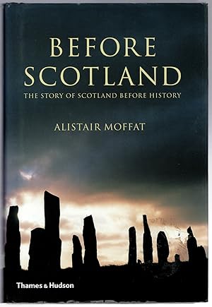 Before Scotland: The Story of Scotland Before History