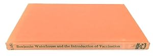 Bild des Verkufers fr Benjamin Waterhouse and The Introduction of Vaccination: A Reappraisal (Yale University Department of the History of Medicine Monograph Series, No. 33) zum Verkauf von PsychoBabel & Skoob Books