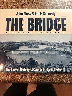 Seller image for The Bridge: The Story of the Longest Covered Bridge in the World for sale by Masons' Books