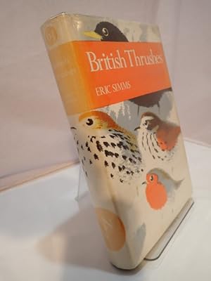 The New Naturalist Library: British Thrushes (New Naturalist #63)
