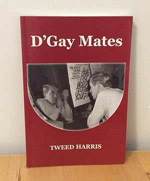 Seller image for D'Gay Mates for sale by M. C. Wilson