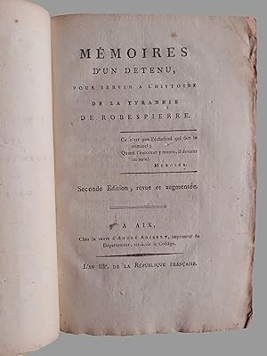 Imagen del vendedor de Mmoires d'un dtenu pour servir  l'histoire de la tyrannie de Robespierre a la venta por Librairie du Bacchanal