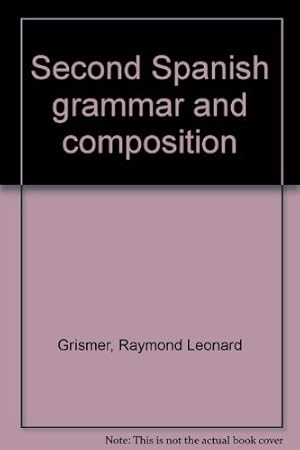 Seller image for Second Spanish grammar and composition for sale by Redux Books