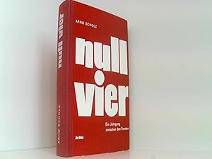 Seller image for Nullvier. Ein Jahrgang zwischen den Fronten. for sale by Book Broker