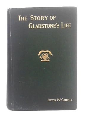 Bild des Verkufers fr The Story of Gladstone's Life zum Verkauf von World of Rare Books