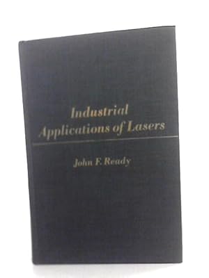 Seller image for Industrial Applications Of Lasers for sale by World of Rare Books