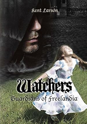 Seller image for Watchers: Guardians of Freelandia for sale by Redux Books