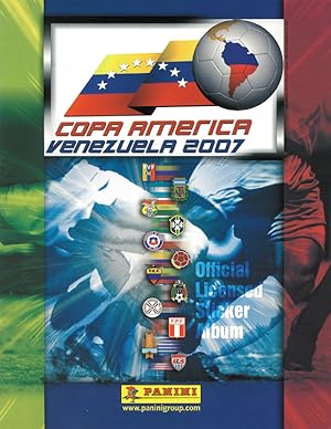 Seller image for Copa America Venezuela 2007. Official Licensed Sticker Album. for sale by AGON SportsWorld GmbH