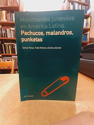 Imagen del vendedor de MOVIMIENTOS JUVENILES EN AMRICA LATINA. Pachucos, malandros, punketas. a la venta por LLIBRERIA KEPOS-CANUDA