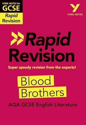 Immagine del venditore per York Notes for AQA GCSE Rapid Revision: Blood Brothers catch up, revise and be ready for and 2023 and 2024 exams and assessments venduto da Smartbuy