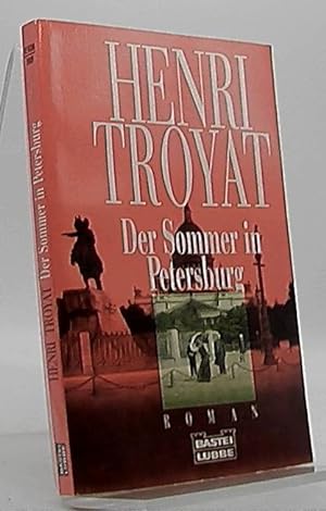 Der Sommer in Petersburg : [Roman]. Aus dem Franz. von Widulind Clerc-Erle / Bastei-Lübbe-Taschen...