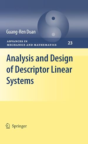 Seller image for Analysis and Design of Descriptor Linear Systems. (=Advances in Mechanics and Mathematics ; 23). for sale by Antiquariat Thomas Haker GmbH & Co. KG