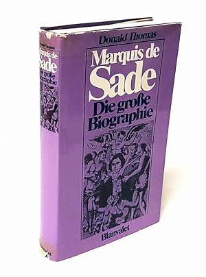 Image du vendeur pour Marquis de Sade. Die groe Biographie. mis en vente par Antiquariat Dennis R. Plummer