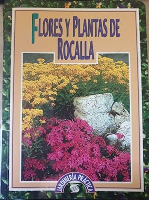 FLORES Y PLANTAS DE ROCALLA.
