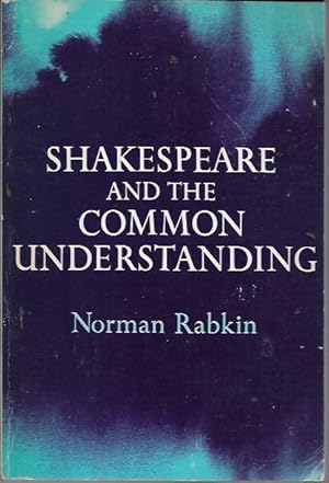 Imagen del vendedor de Shakespeare and the Common Understanding a la venta por Bookfeathers, LLC