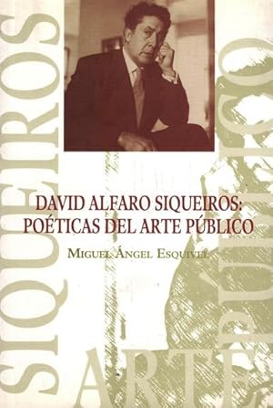 Imagen del vendedor de David Alfaro Siqueiros: po?ticas del arte publico a la venta por Green Libros