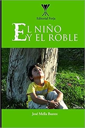 Image du vendeur pour El Ni?o Y El Roble mis en vente par Green Libros