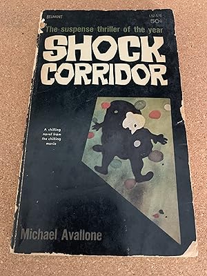 Shock Corridor , Based on the screenplay by Samuel Fuller