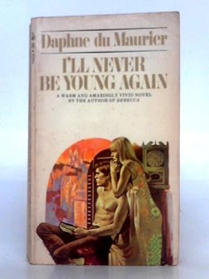 Seller image for I'll Never Be Young Again for sale by World of Rare Books