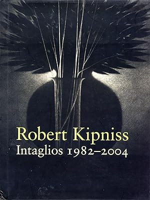 Bild des Verkufers fr Robert Kipniss: Intaglio's 1982-2004 zum Verkauf von S+P Books and Prints