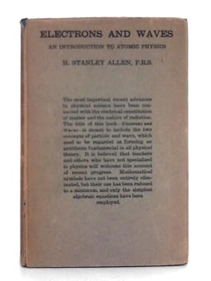 Image du vendeur pour Electrons and Waves; An Introduction to Atomic Physics mis en vente par World of Rare Books