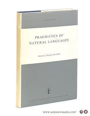 Seller image for Pragmatics of natural languages. for sale by Emile Kerssemakers ILAB