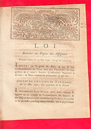 Image du vendeur pour LOI Relative au Papier des Assignats. Donne  Paris, le 23 Mai 1792, l'an 4. de la Libert. mis en vente par Pierre Raymond