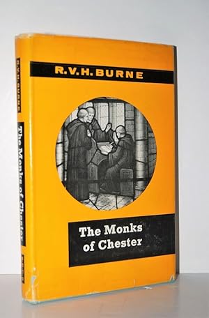 Image du vendeur pour The Monks of Chester The History of St. Werburgh's Abbey mis en vente par Nugget Box  (PBFA)