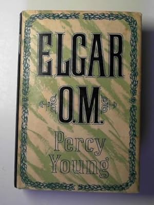 Seller image for Elgar O.M: a study of a musician for sale by Cotswold Internet Books