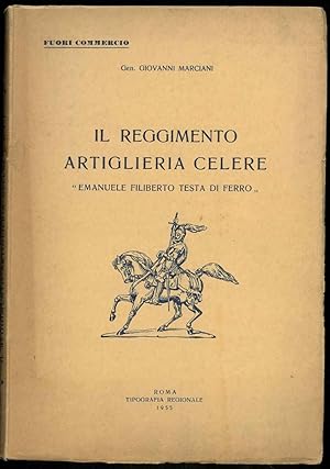 Il Reggimento artiglieria celere "Emanuele Filiberto Testa di Ferro".