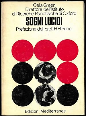 Sogni lucidi. Prefazione: Prof. H.H. Price. Prefazione all'edizione italiana: Dott. Massimo Inardi.