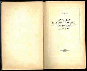 La chiesa e le organizzazioni cattoliche in Europa.