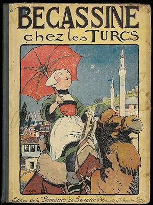Bécassine chez les Turcs. Illustrations de J. Pinchon.