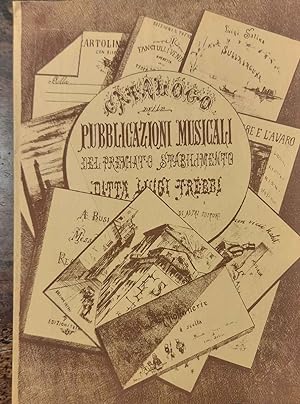 Pubblicazioni musicali del premiato stabilimento ditta Luigi Trebbi