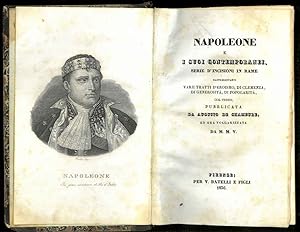 Napoleone e i suoi contemporanei. Serie di incisioni in rame rappresentanti varii tratti d'eroism...