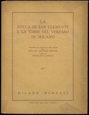 La zocca di San Clemente e la torre del Verzaro in Milano. Appunti di cronaca milanese dati alle ...