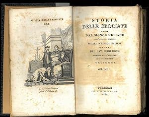 Storia delle crociate scritta dal Signor Michaud dell'accademia francese recata in lingua italian...