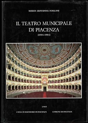 Image du vendeur pour Il Teatro Municipale di Piacenza (1804-1984). mis en vente par Studio Bibliografico Orfeo (ALAI - ILAB)